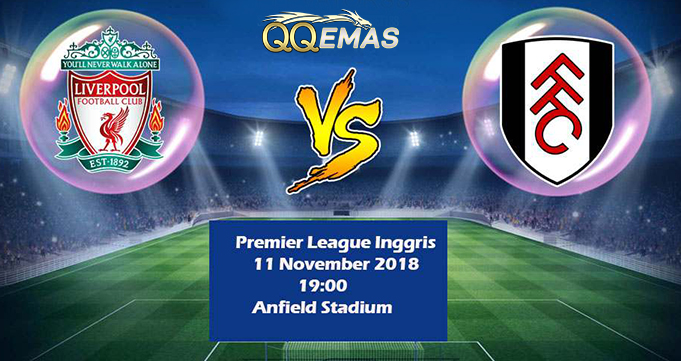 Prediksi Bola Liverpool Vs Fulham 11 November 2018