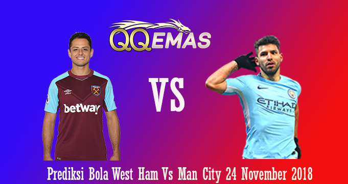 Prediksi Bola West Ham Vs Man City 24 November 2018