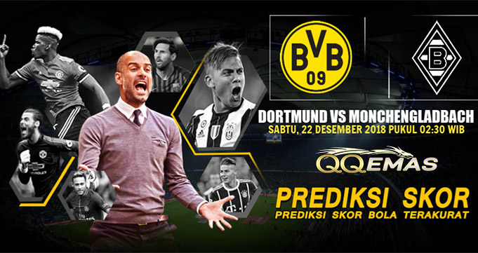 Prediksi Bola Dortmund Vs Monchengladbach 22 Desember 2018