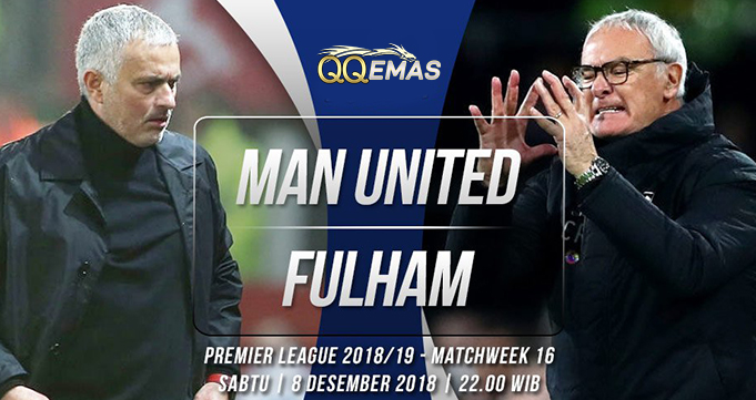 Prediksi Bola Man United Vs Fulham 8 Desember 2018