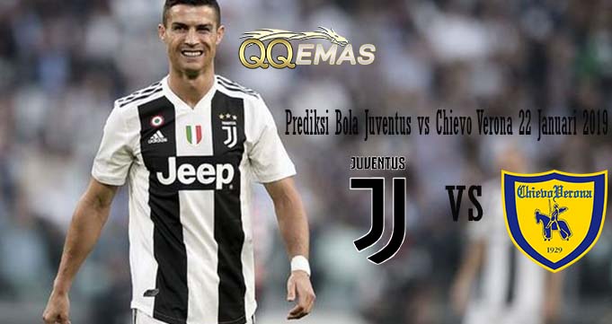 Prediksi Bola Juventus vs Chievo Verona 22 Januari 2019