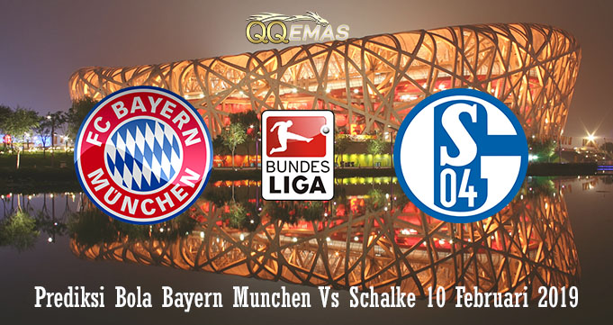 Prediksi Bola Bayern Munchen Vs Schalke 10 Februari 2019