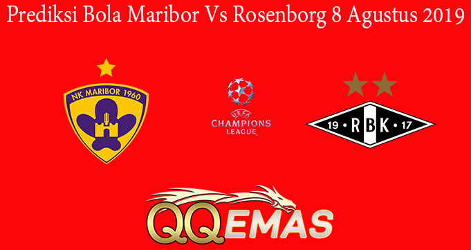 Prediksi Bola Maribor Vs Rosenborg 8 Agustus 2019