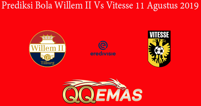 Prediksi Bola Willem II Vs Vitesse 11 Agustus 2019