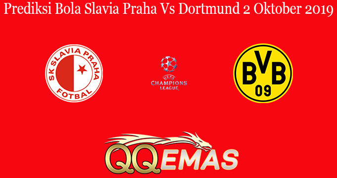 Prediksi Bola Slavia Praha Vs Dortmund 2 Oktober 2019