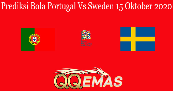 Prediksi Bola Portugal Vs Sweden 15 Oktober 2020