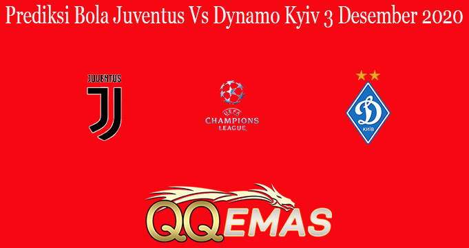 Prediksi Bola Juventus Vs Dynamo Kyiv 3 Desember 2020