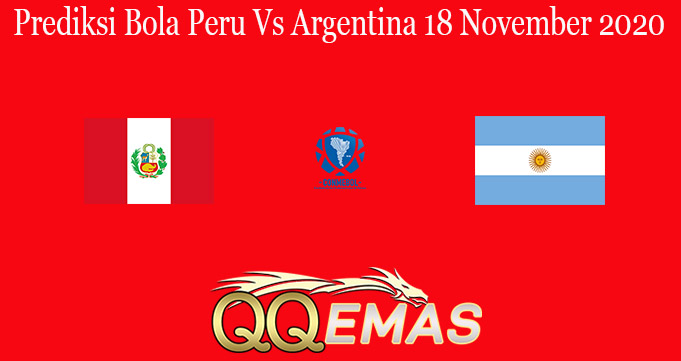 Prediksi Bola Peru Vs Argentina 18 November 2020