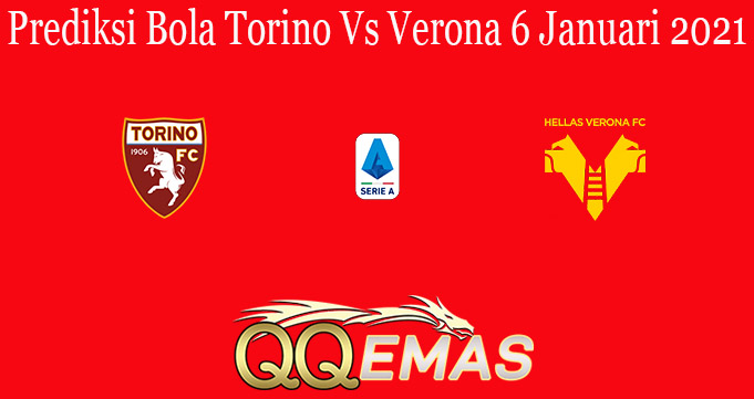 Prediksi Bola Torino Vs Verona 6 Januari 2021