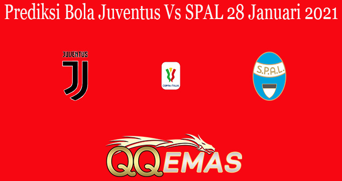 Prediksi Bola Juventus Vs SPAL 28 Januari 2021