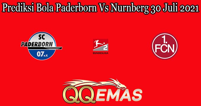 Prediksi Bola Paderborn Vs Nurnberg 30 Juli 2021