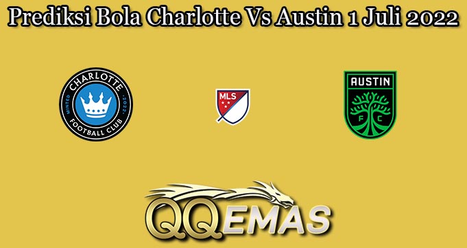 Prediksi Bola Charlotte Vs Austin 1 Juli 2022