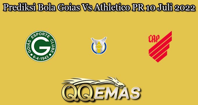 Prediksi Bola Goias Vs Athletico PR 10 Juli 2022