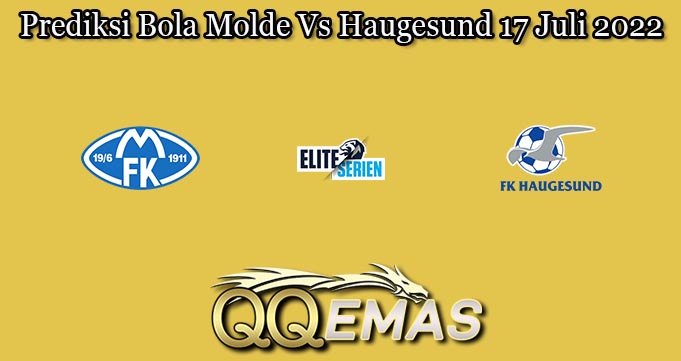 Prediksi Bola Molde Vs Haugesund 17 Juli 2022