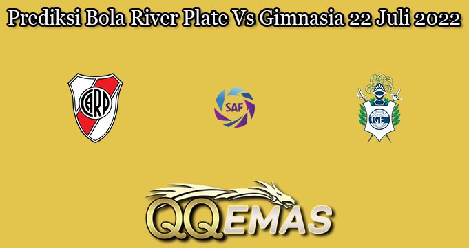 Prediksi Bola River Plate Vs Gimnasia 22 Juli 2022