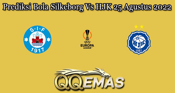 Prediksi Bola Silkeborg Vs HJK 25 Agustus 2022