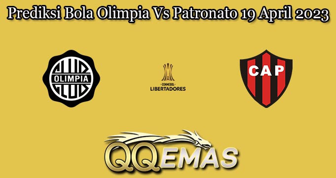 Prediksi Bola Olimpia Vs Patronato 19 April 2023