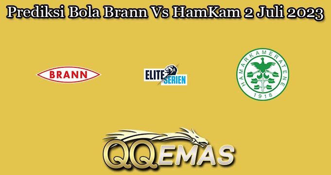 Prediksi Bola Brann Vs HamKam 2 Juli 2023