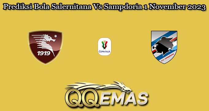 Prediksi Bola Salernitana Vs Sampdoria 1 November 2023