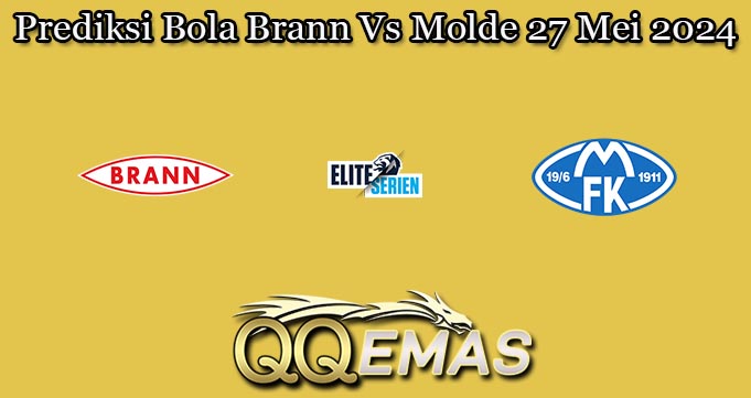 Prediksi Bola Brann Vs Molde 27 Mei 2024