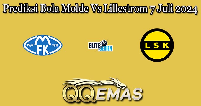 Prediksi Bola Molde Vs Lillestrom 7 Juli 2024