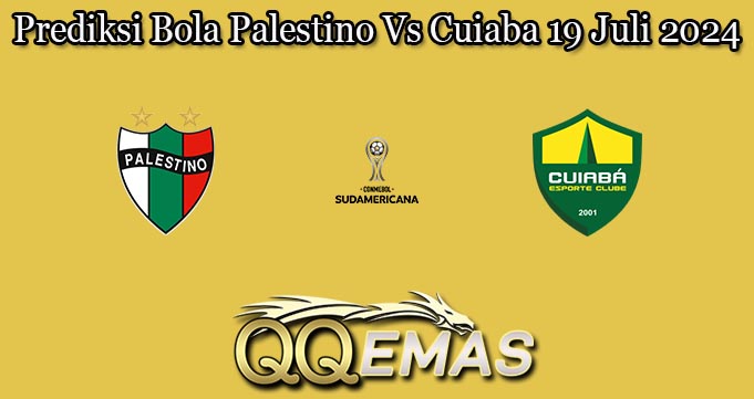 Prediksi Bola Palestino Vs Cuiaba 19 Juli 2024