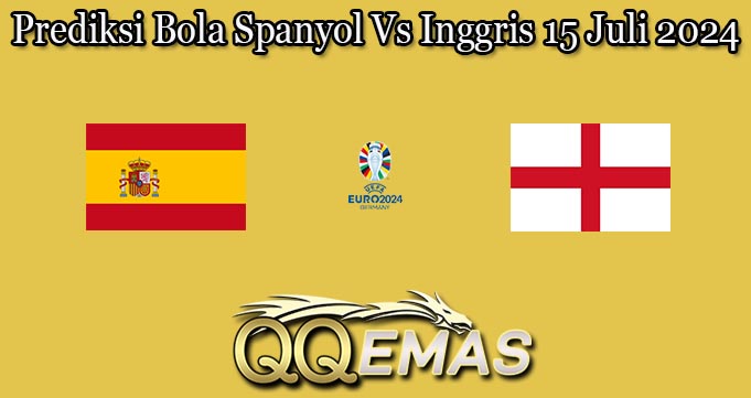 Prediksi Bola Spanyol Vs Inggris 15 Juli 2024